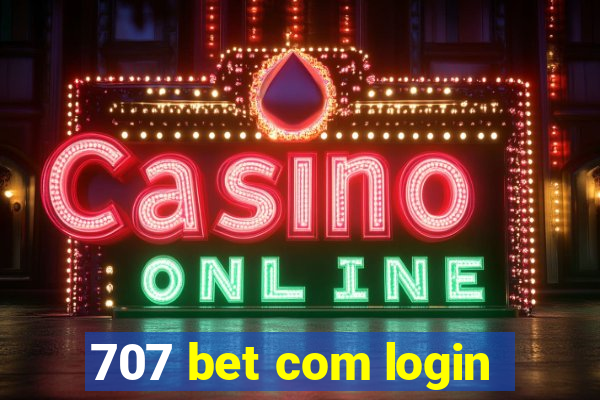 707 bet com login